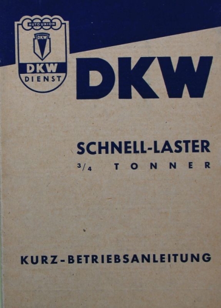 DKW Schnell-Laster 3/4 tons 1951 Owner Manual (3901)